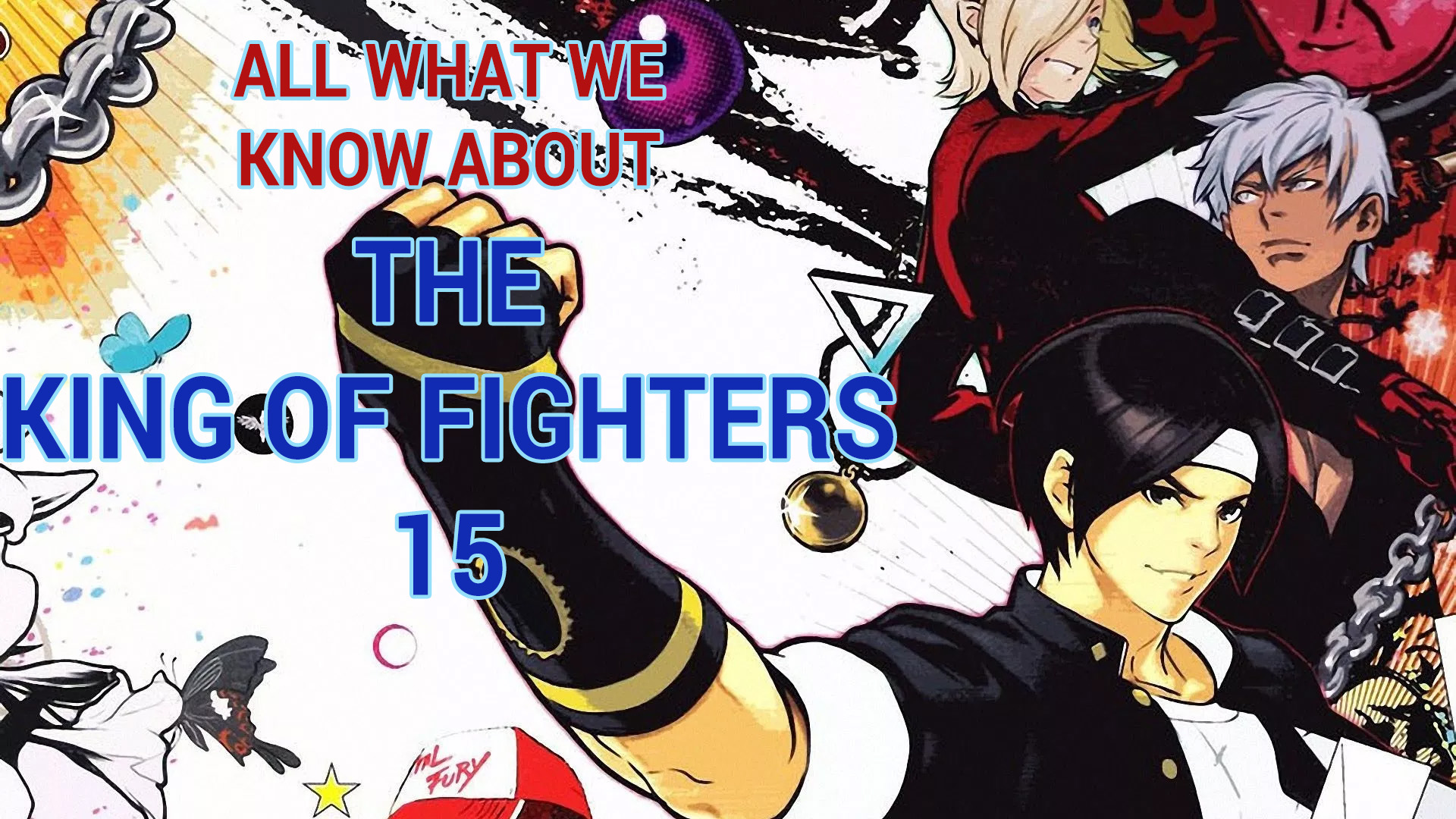 All What We Know About The King Of Fighters Xv